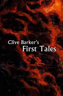      Clive Barker's First Tales