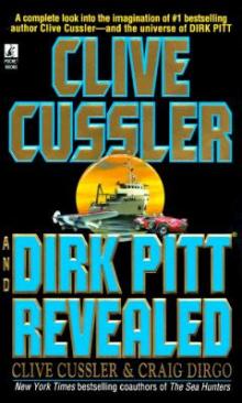      Clive Cussler and Dirk Pitt Revealed