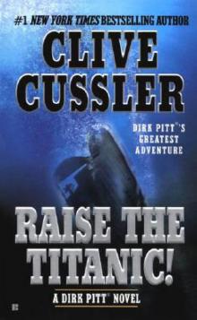      Raise the Titanic!