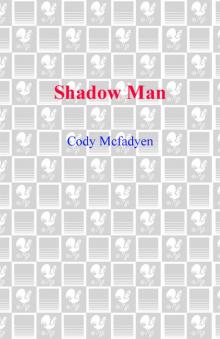      Shadow Man
