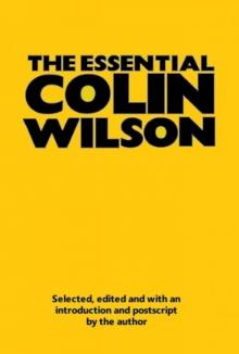      The Essential Colin Wilson