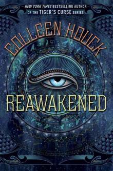      Reawakened