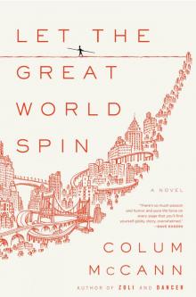      Let the Great World Spin