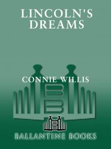      Lincoln's Dreams