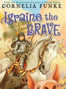      Igraine the Brave