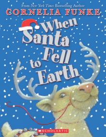      When Santa Fell to Earth