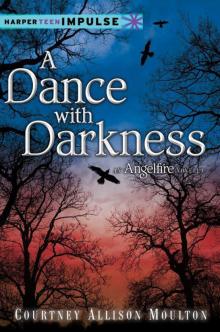      A Dance With Darkness