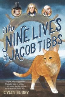      The Nine Lives of Jacob Tibbs
