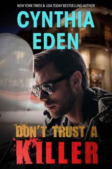      Don't Trust A Killer