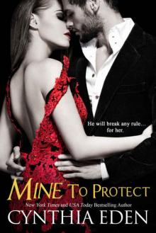      Mine To Protect (Mine- Romantic Suspense Book 6)