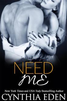      Need Me
