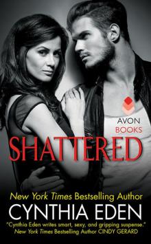      Shattered