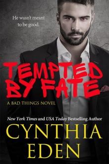      Tempted By Fate