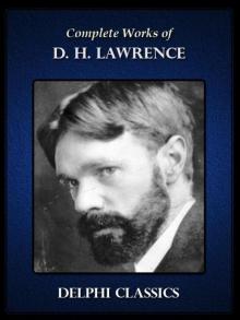      Complete Works of D.H. Lawrence