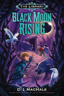      Black Moon Rising