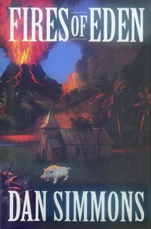      Fires of Eden