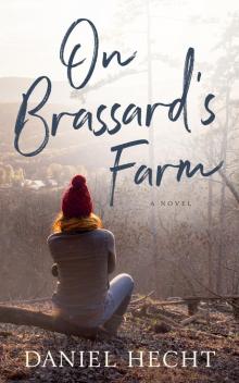      On Brassard's Farm