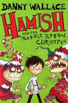     Hamish and the Terrible, Terrible Christmas