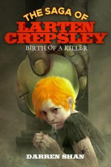      Birth of a Killer
