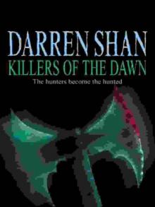      Killers of the Dawn