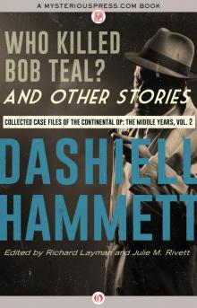      Who Killed Bob Teal? And Other Detective Stories