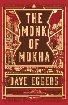      The Monk of Mokha