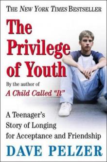      The Privilege of Youth: A Teenager's Story