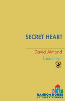      Secret Heart Secret Heart