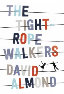      The Tightrope Walkers