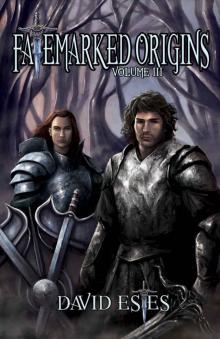      Fatemarked Origins (The Fatemarked Epic Book 4)