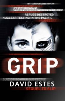      Grip (The Slip Trilogy Book 2)