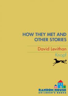      How They Met and Other Stories