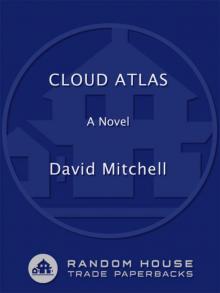      Cloud Atlas