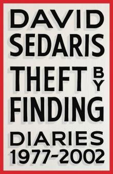      Theft by Finding: Diaries 1977-2002