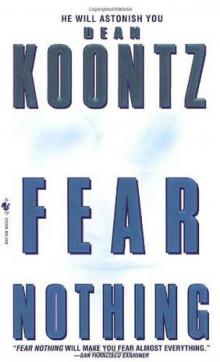      Fear Nothing