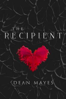      The Recipient
