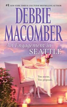      An Engagement in Seattle
