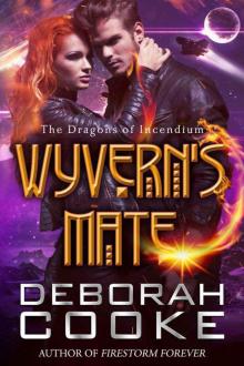      Wyvern's Mate (The Dragons of Incendium Book 1)