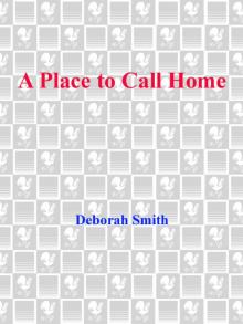      A Place to Call Home