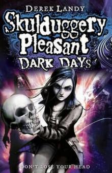     Dark Days