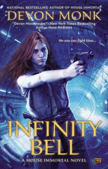      Infinity Bell: A House Immortal Novel