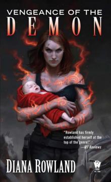      Vengeance of the Demon: Demon Novels, Book Seven (Kara Gillian 7)