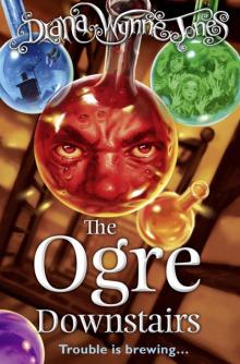      The Ogre Downstairs