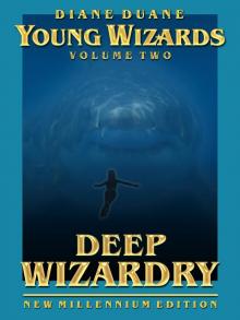      Deep Wizardry, New Millennium Edition