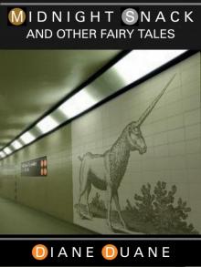      Midnight Snack and Other Fairy Tales