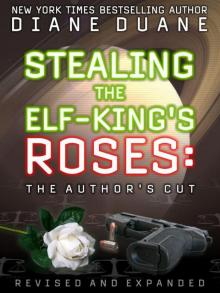      Stealing the Elf-King's Roses