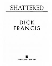      Shattered