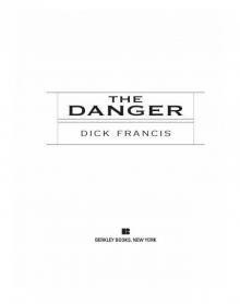      The Danger