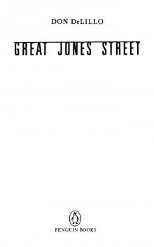      Great Jones Street (Contemporary American Fiction)