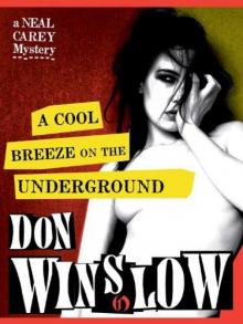      A Cool Breeze on the Underground